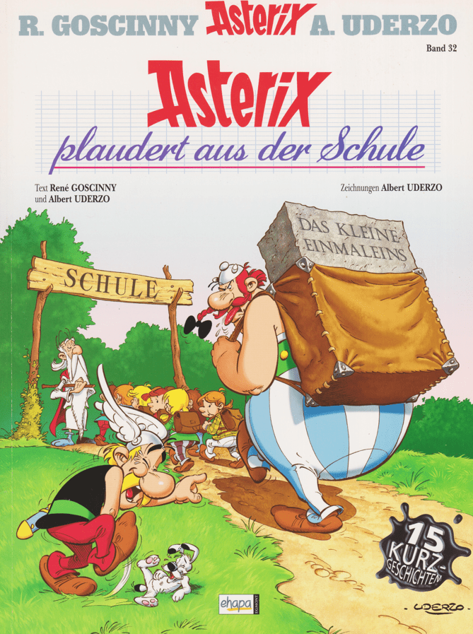 Asterix Band 32: Asterix plaudert aus der Schule Neuauflage - secondcomic