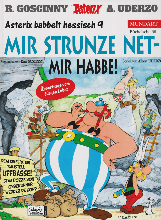 Asterix Mundart 66: Mir strunze net - mir habbe! (Hessisch) - secondcomic