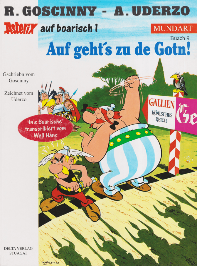 Asterix Mundart 9: Auf geht's zu de Gotn! (Bayrische Mundart) - secondcomic