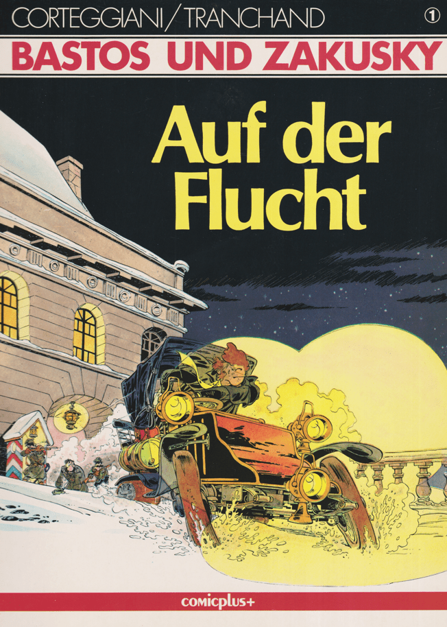 Bastos und Zakusky Band 1: Auf der Flucht - secondcomic