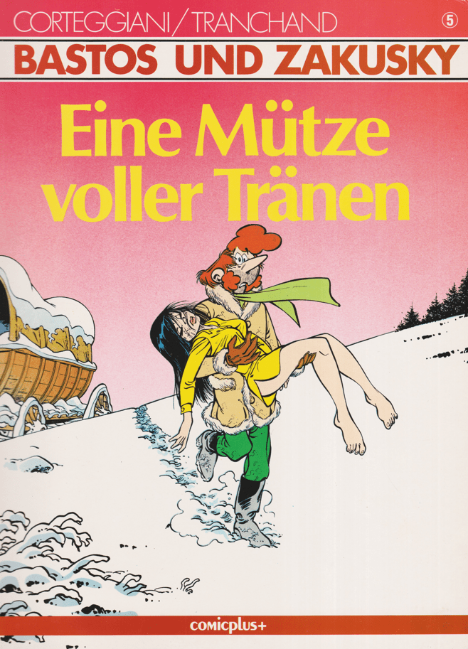 Bastos und Zakusky Band 5: Eine Mütze voller Tränen - secondcomic