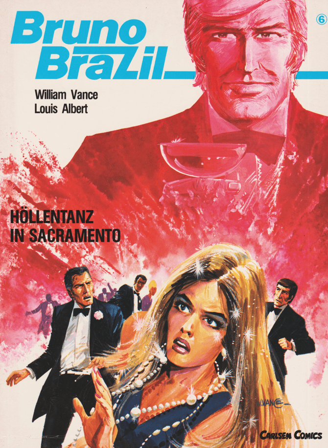 Bruno Brazil (Carlsen / Stripspiegel, 1987 - 1994) Band 6: Höllentanz in Sacramento - secondcomic