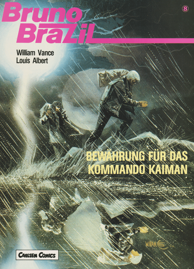 Bruno Brazil (Carlsen / Stripspiegel, 1987 - 1994) Band 8: Bewährung für das Kommando Kaiman - secondcomic