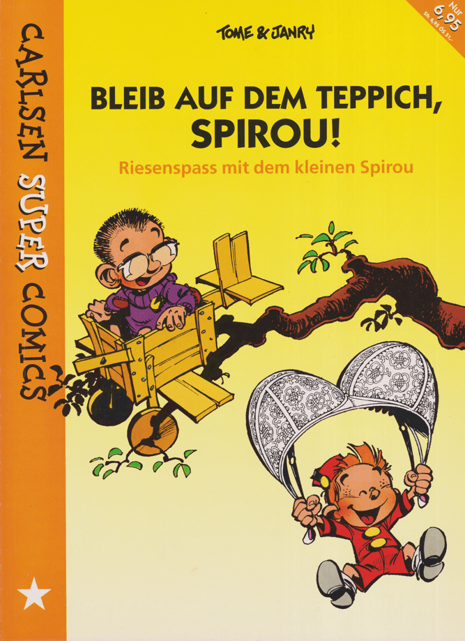 Carlsen Super Comics Band 7: Der kleine Spirou: Bleib auf dem Teppich, Spirou! - secondcomic