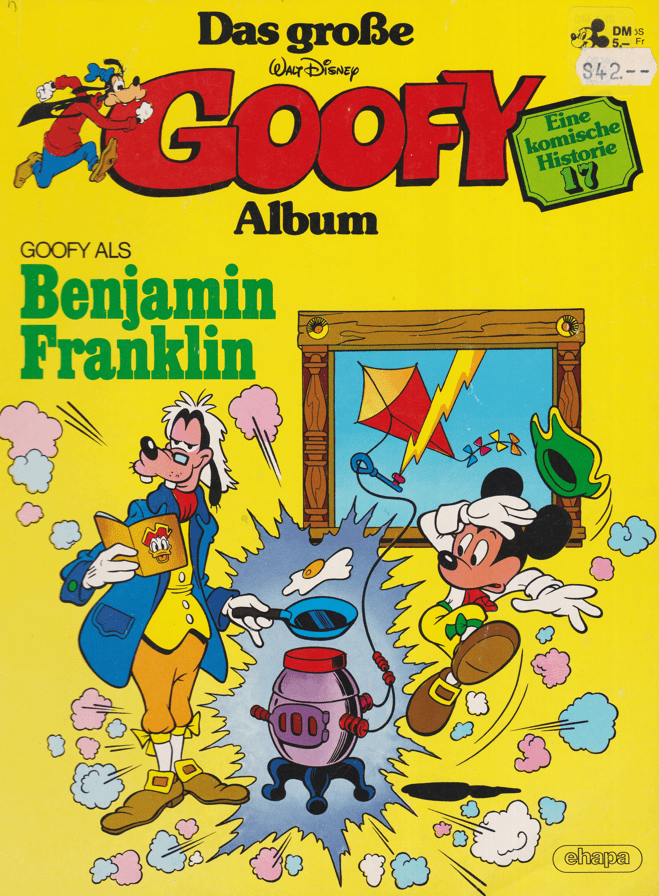 Das große Goofy Album 17: Goofy als Benjamin Franklin - secondcomic