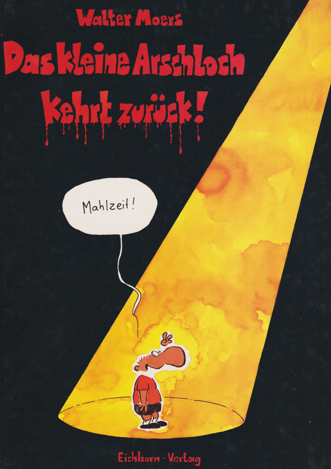 Das kleine Arschloch kehrt zurück! (Walter Moers) - secondcomic