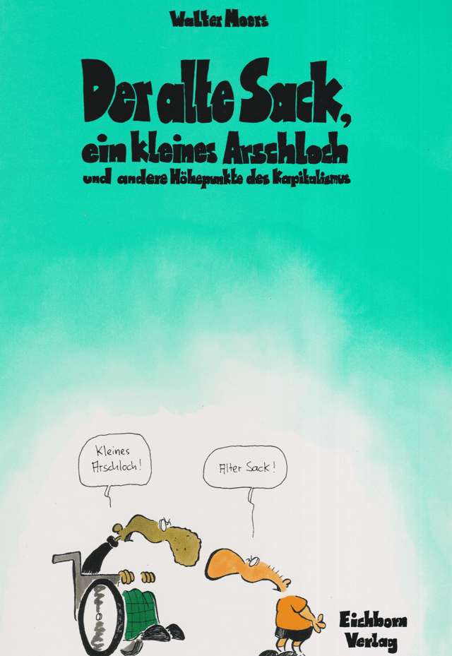 Der alte Sack, ein kleines Arschloch (Walter Moers) - secondcomic