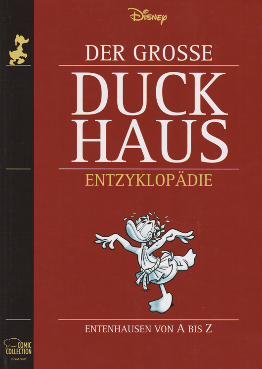 Der grosse Duckhaus Band 1: Entzyklopädie - Entenhausen von A bis Z - secondcomic