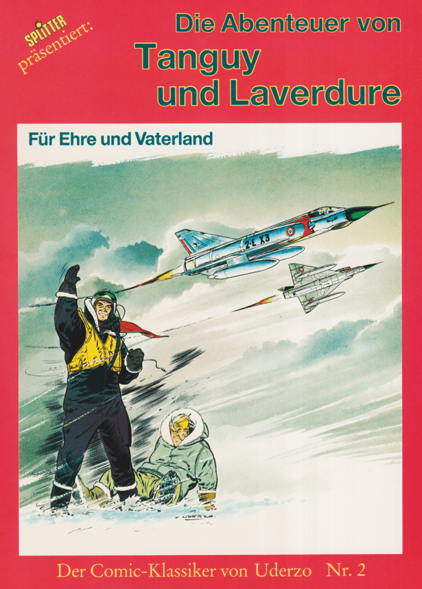 Die Abenteuer von Tanguy und Laverdure Band 2: Für Ehre und Vaterland (1. Auflage) - secondcomic