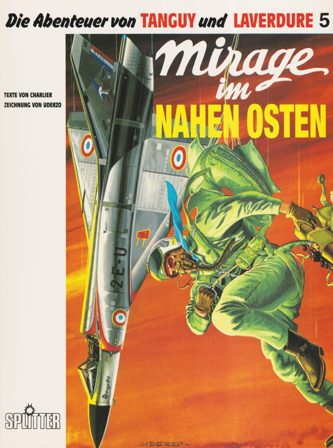 Die Abenteuer von Tanguy und Laverdure Band 5: Mirage im Nahen Osten - secondcomic