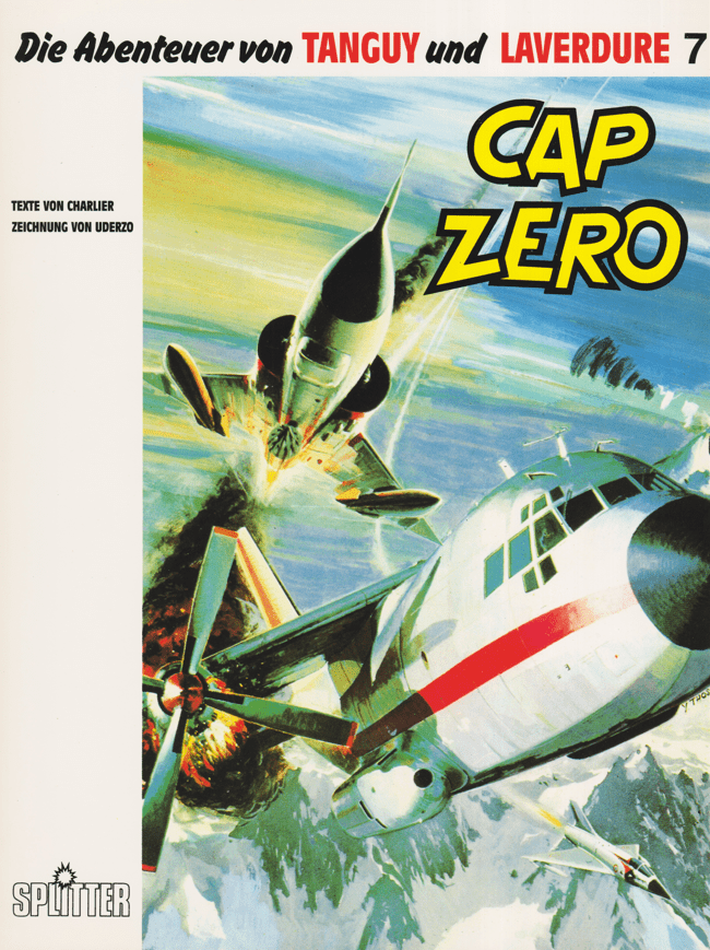 Die Abenteuer von Tanguy und Laverdure Band 7: Cap Zero - secondcomic
