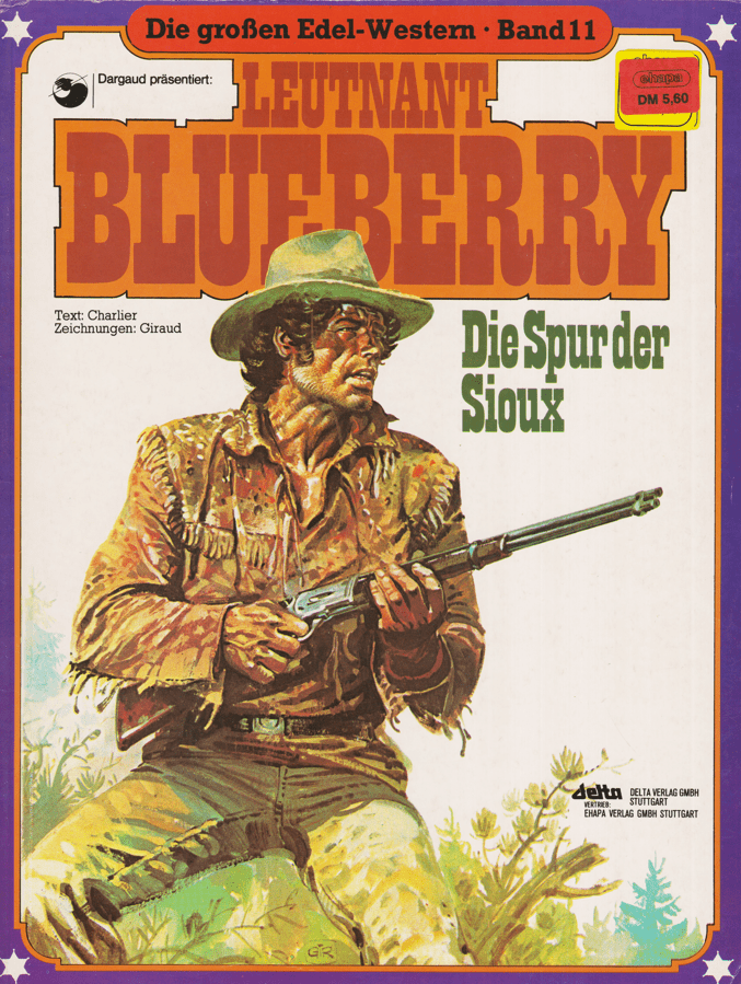 Die großen Edel - Western Band 11: Leutnant Blueberry: Die Spur der Sioux - secondcomic