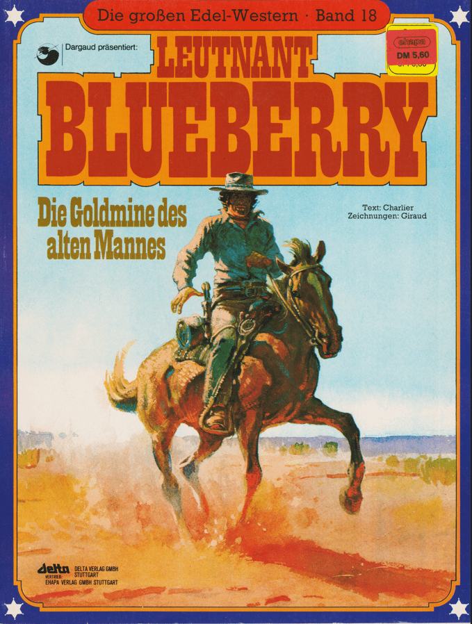 Die großen Edel - Western Band 18: Leutnant Blueberry: Die Goldmine des alten Mannes - secondcomic