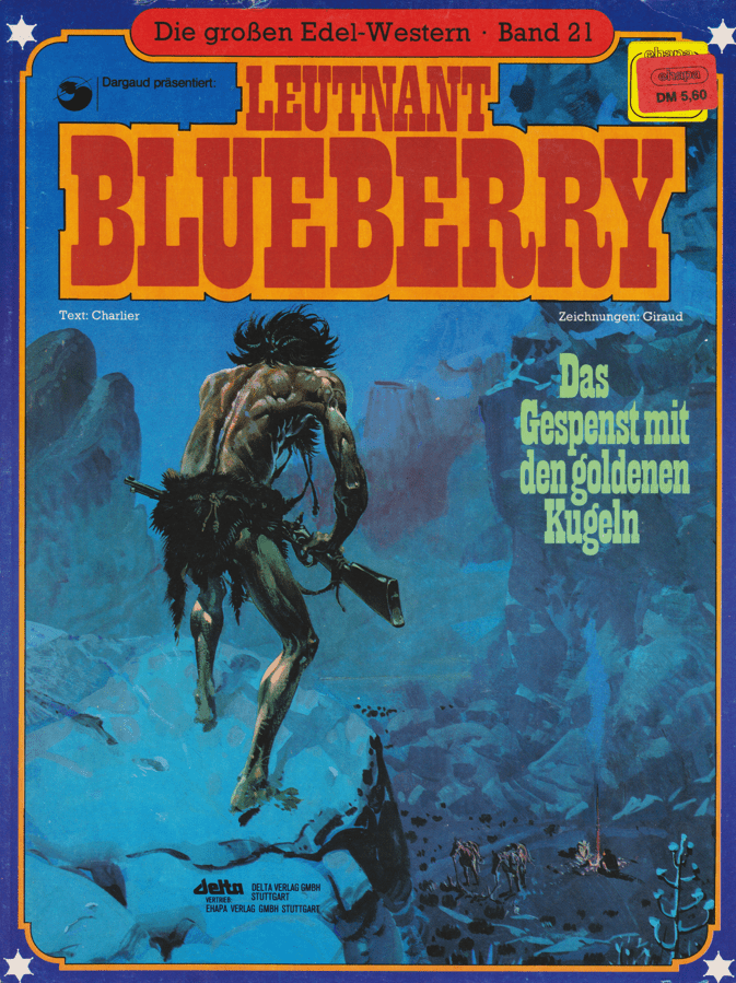 Die großen Edel - Western Band 21: Leutnant Blueberry: Das Gespenst mit den goldenen Kugeln - secondcomic