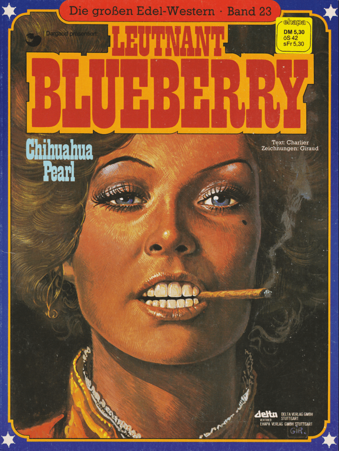 Die großen Edel - Western Band 23: Leutnant Blueberry: Chihuahua Pearl - secondcomic