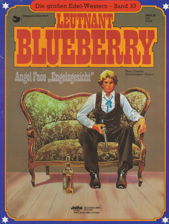 Die großen Edel - Western Band 33: Leutnant Blueberry: Angel Face »Engelsgesicht« - secondcomic