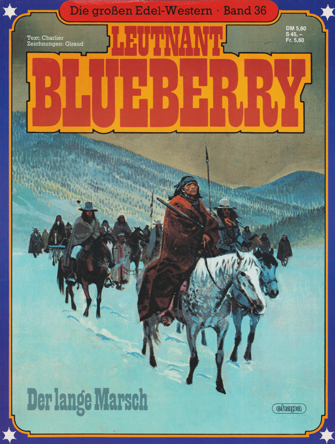 Die großen Edel - Western Band 36: Leutnant Blueberry: Der lange Marsch - secondcomic