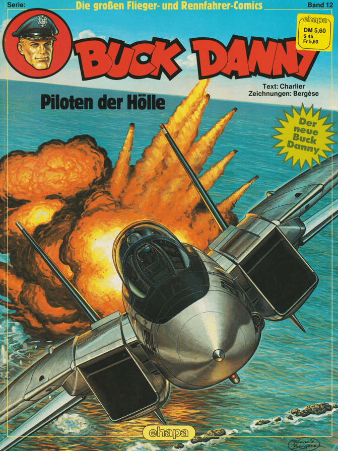 Die großen Flieger - und Rennfahrer - Comics Band 12: Buck Danny: Piloten der Hölle - secondcomic