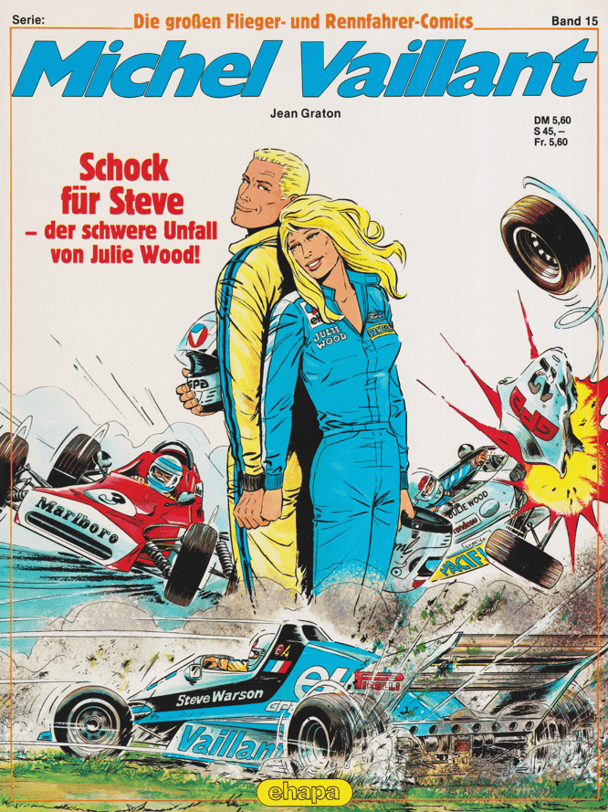 Die großen Flieger - und Rennfahrer - Comics Band 15: Michel Vaillant: Schock für Steve - der schwere Unfall von Julie Wood! - secondcomic