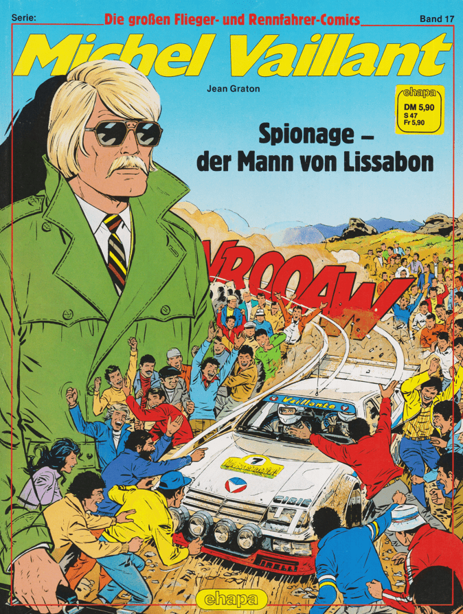 Die großen Flieger - und Rennfahrer - Comics Band 17: Michel Vaillant: Spionage - der Mann von Lissabon - secondcomic