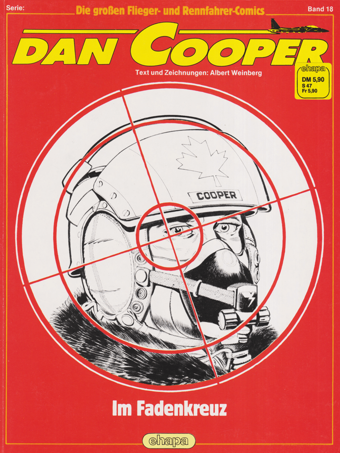 Die großen Flieger - und Rennfahrer - Comics Band 18: Dan Cooper: Im Fadenkreuz - secondcomic