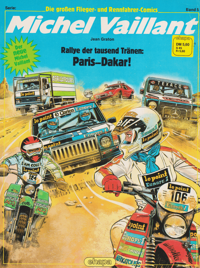 Die großen Flieger - und Rennfahrer - Comics Band 5: Michel Vaillant: Rallye der tausend Tränen: Paris - Dakar ! - secondcomic