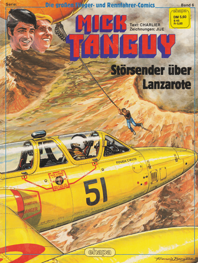 Die großen Flieger - und Rennfahrer - Comics Band 6: Mick Tanguy: Störsender über Lanzarote - secondcomic