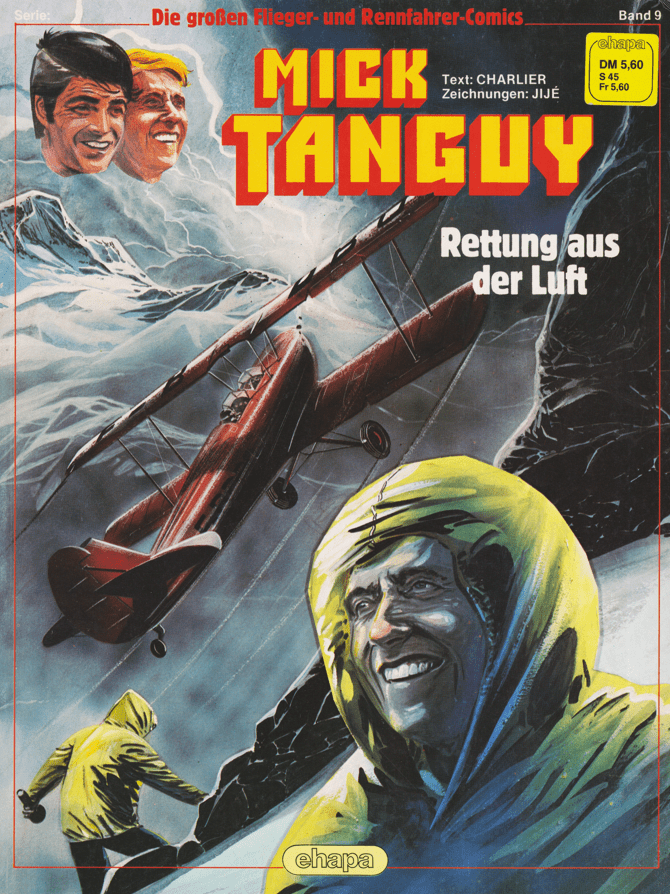 Die großen Flieger - und Rennfahrer - Comics Band 9: Mick Tanguy: Rettung aus der Luft - secondcomic