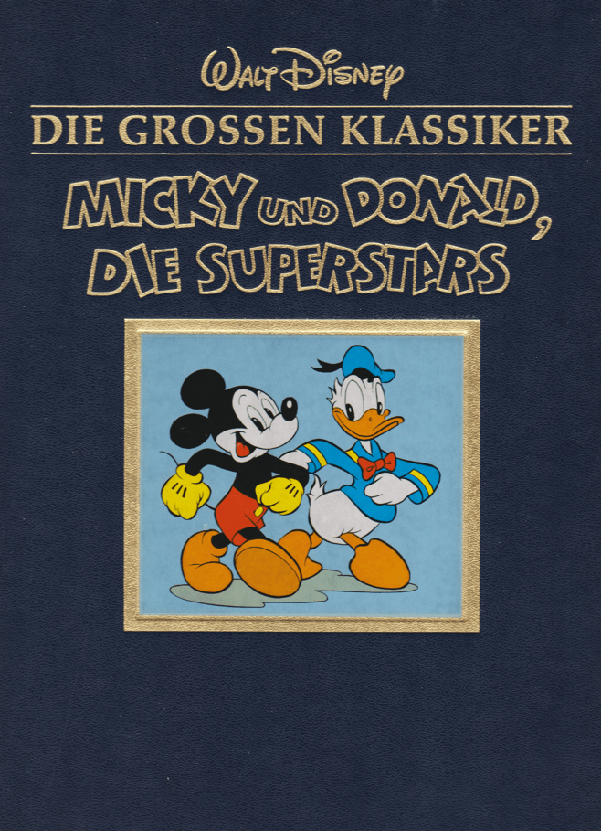 Die grossen Klassiker Band 17: Micky und Donald, die Superstars - secondcomic