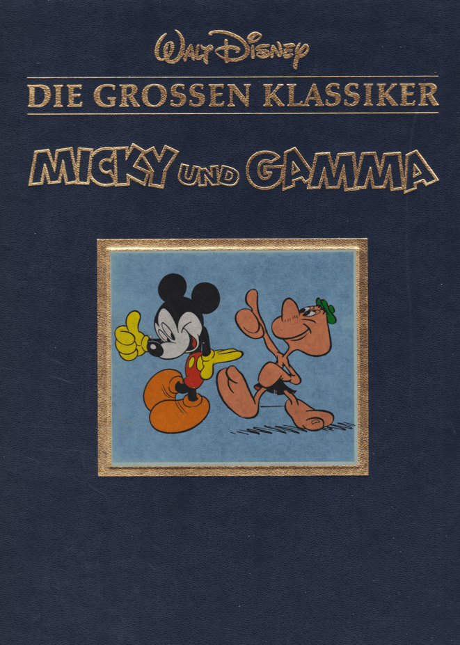 Die grossen Klassiker Band 18: Micky und Gamma - secondcomic