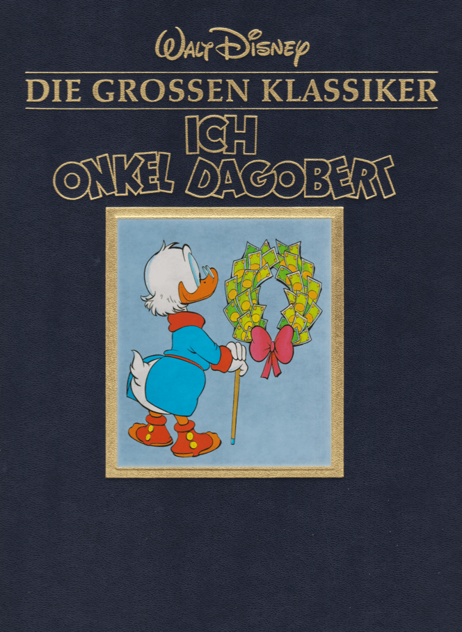 Die grossen Klassiker Band 3: Ich Onkel Dagobert - secondcomic