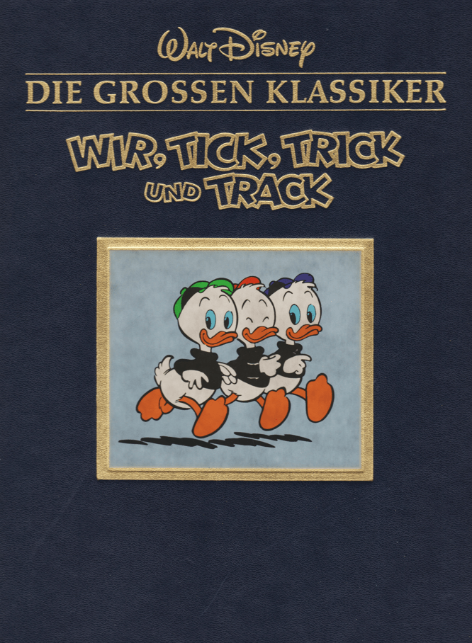 Die grossen Klassiker Band 5: Wir, Tick, Trick und Track - secondcomic