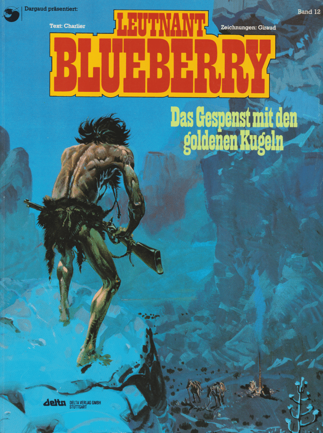 Leutnant Blueberry Band 12: Das Gespenst mit den goldenen Kugeln - secondcomic