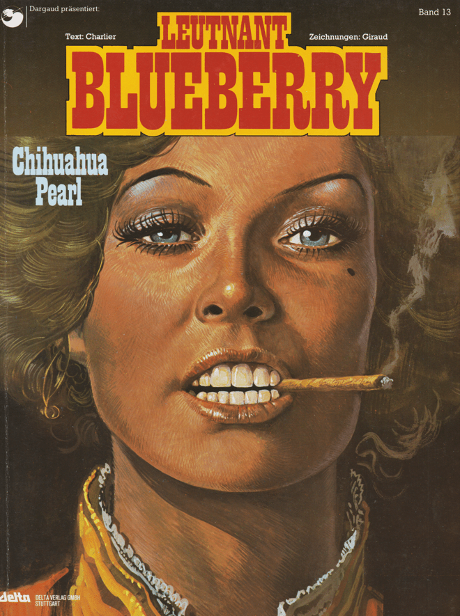 Leutnant Blueberry Band 13: Chihuahua Pearl - secondcomic