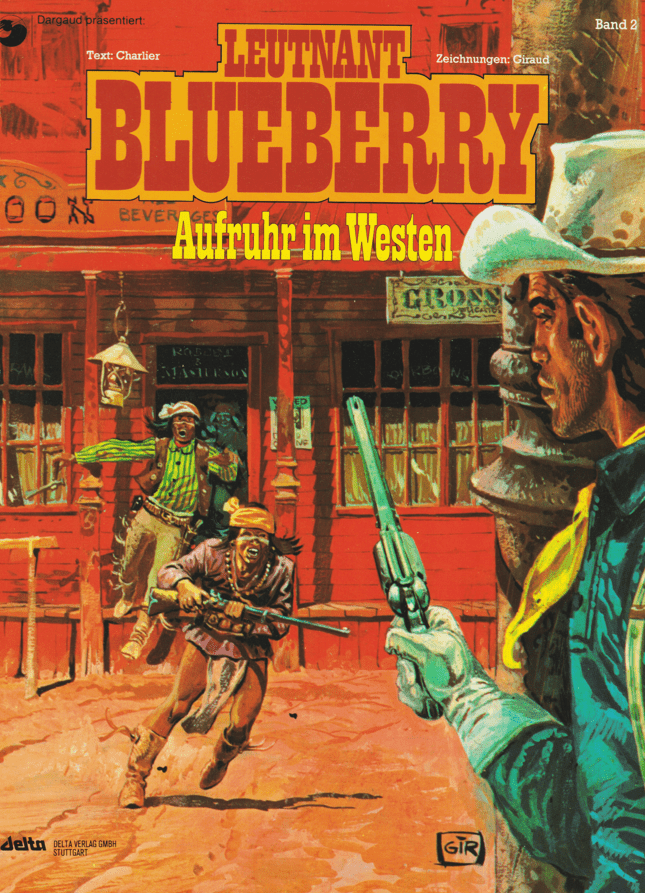 Leutnant Blueberry Band 2: Aufruhr im Westen - secondcomic