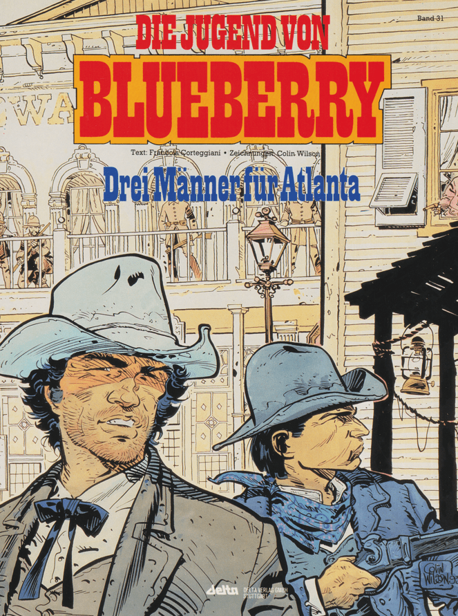 Leutnant Blueberry Band 31: Die Jugend von Blueberry - Drei Männer für Atlanta - secondcomic