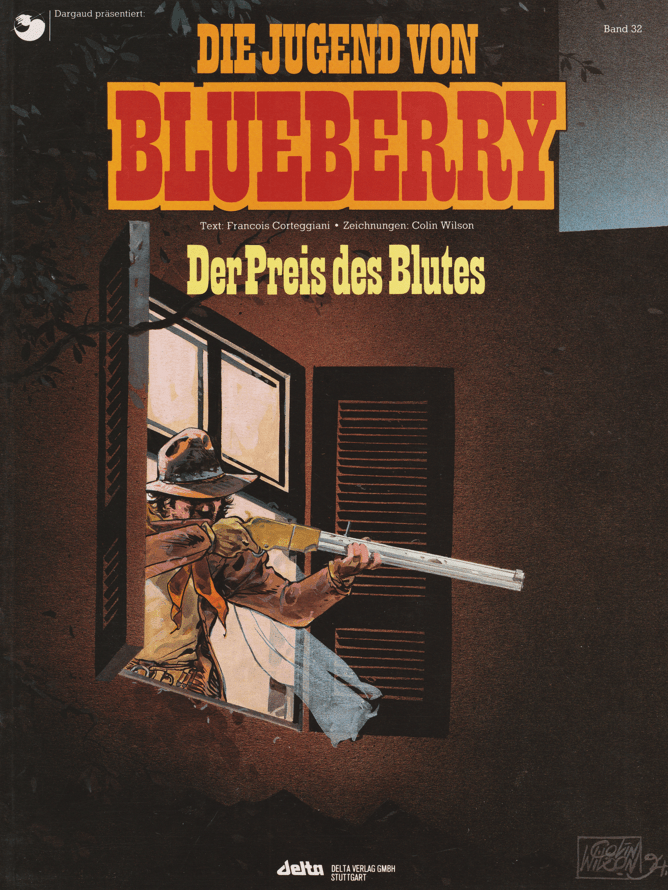 Leutnant Blueberry Band 32: Die Jugend von Blueberry - Der Preis des Blutes - secondcomic
