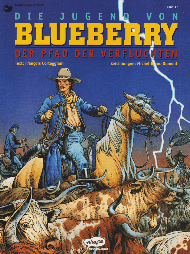 Leutnant Blueberry Band 37: Die Jugend von Blueberry - Der Pfad der Verfluchten - secondcomic