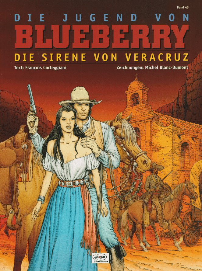 Leutnant Blueberry Band 43: Die Jugend von Blueberry - Die Sirene von Veracruz - secondcomic