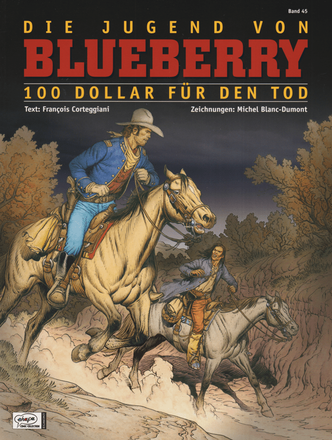 Leutnant Blueberry Band 45: Die Jugend von Blueberry - 100 Dollar für den Tod - secondcomic
