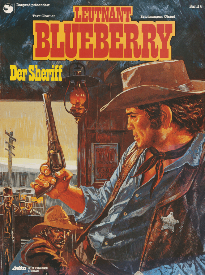 Leutnant Blueberry Band 6: Der Sheriff - secondcomic