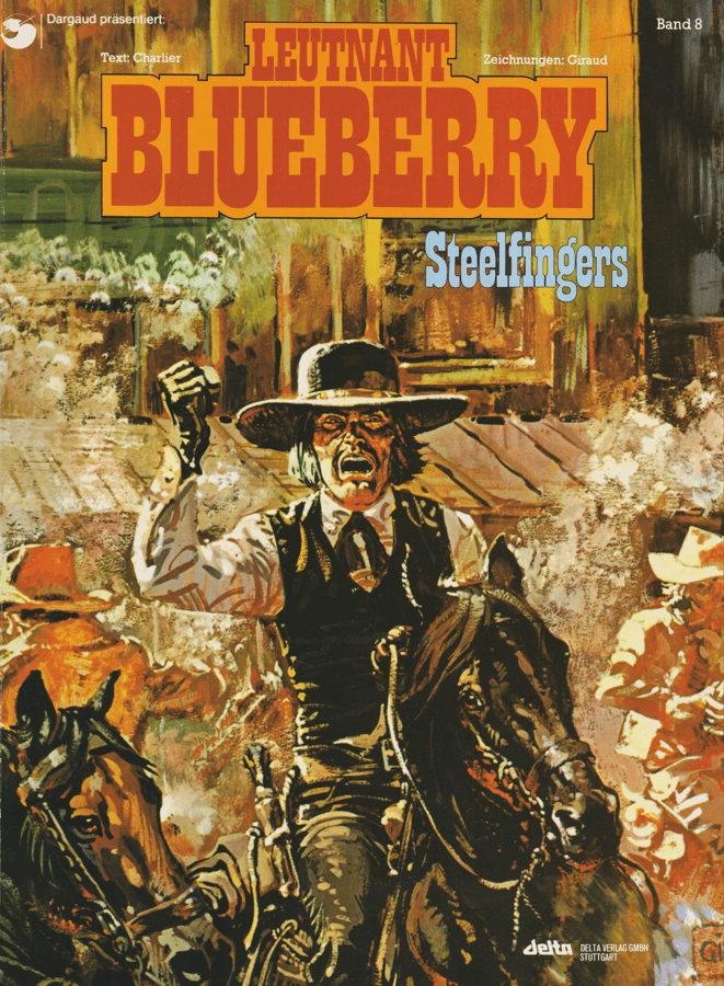 Leutnant Blueberry Band 8: Steelfingers - secondcomic