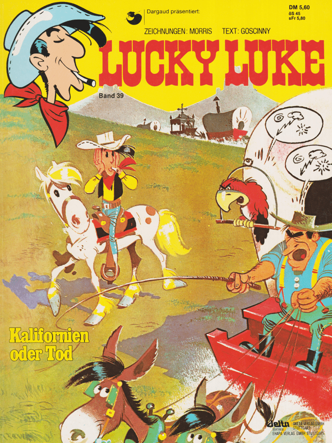 Lucky Luke Band 39: Kalifornien oder Tod (1. Auflage) - secondcomic