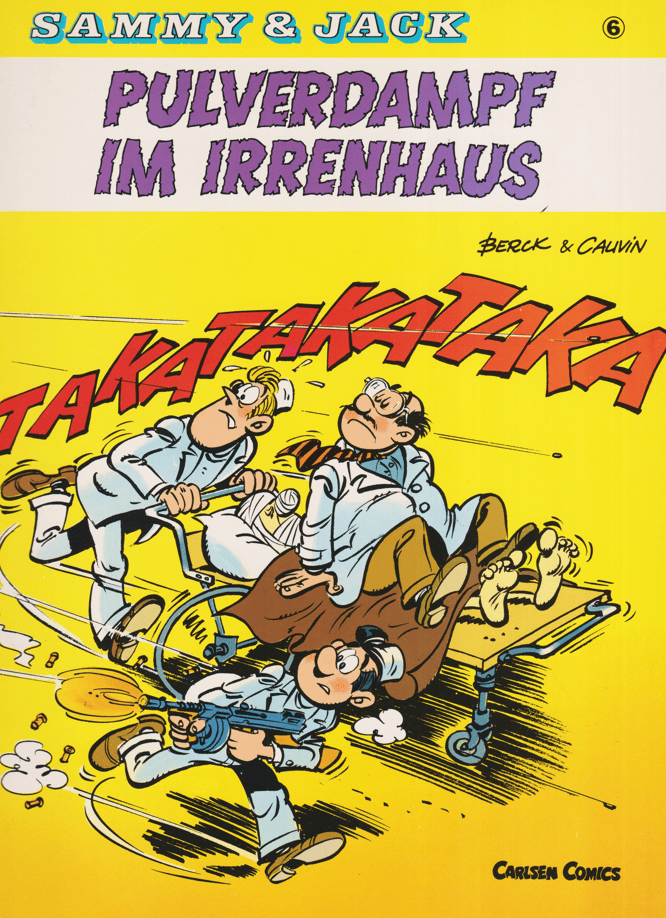 Sammy & Jack Band 6: Pulverdampf im Irrenhaus - secondcomic