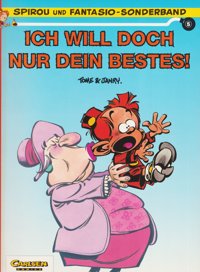 Spirou und Fantasio - Sonderband 5: Ich will doch nur dein Bestes! - secondcomic