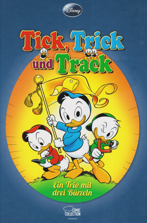 Tick, Trick und Track - Ein Trio mit drei Bürzeln - secondcomic