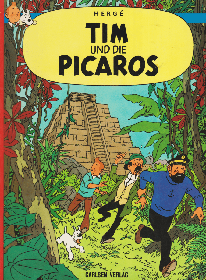 Tim und Struppi Band 22: Tim und die Picaros (1. Auflage) - secondcomic