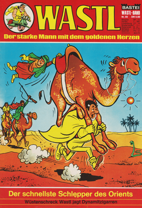 Wastl Nr. 80: Der schnellste Schlepper des Orients - secondcomic