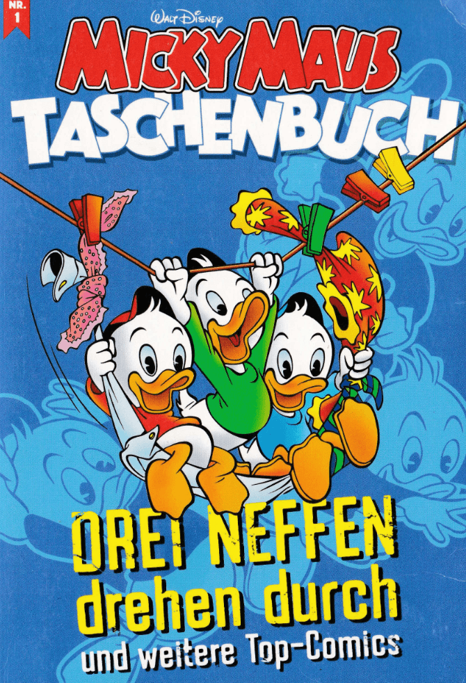 Micky Maus Taschenbuch 1 Drei Neffen drehen durch - secondcomic